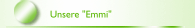 Unsere "Emmi"